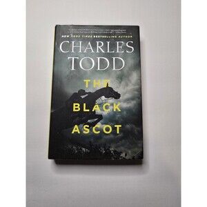 Charles Todd The Black Ascot 1st ed HC US Fine / Fine Ian Rutledge
